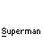superman2.gif
superman2.gif